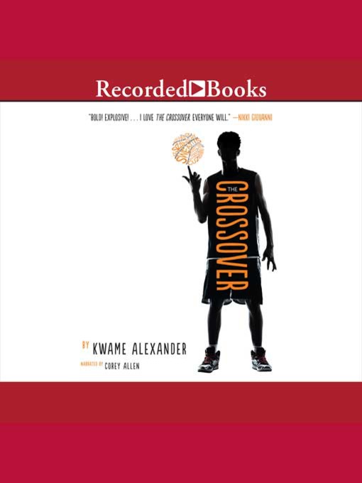 Title details for The Crossover by Kwame Alexander - Available